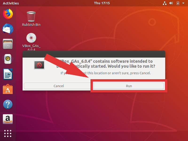 Run the VirtualBox Guest Additions software for Ubuntu 18.04
